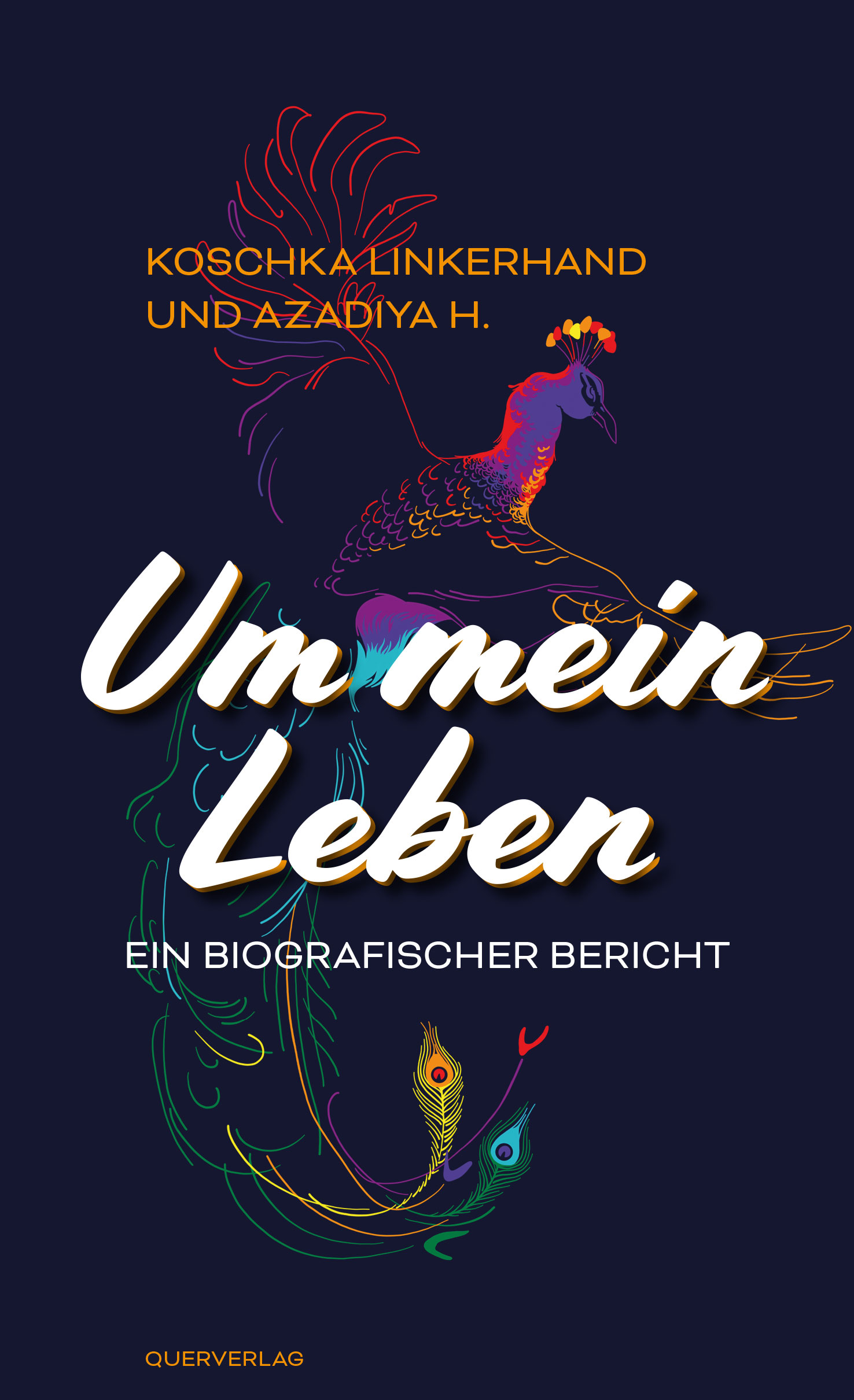 Buchcover »Um mein Leben«. Querverlag