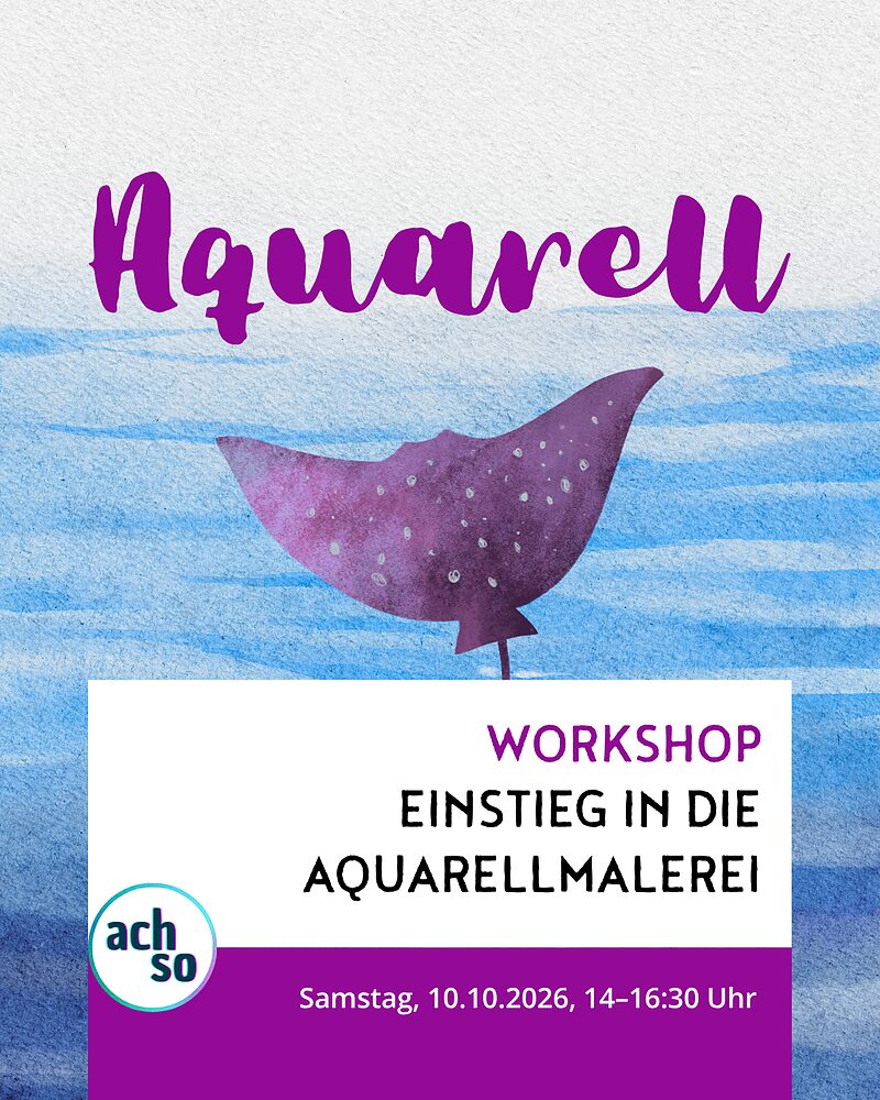 Einstieg in die Aquarellmalerei
