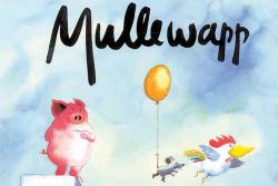   Drei Helden aus Mullewapp | <em>kreuzer</em> online verlost Kinderbücher zum Kinostart von »Mullewapp«  