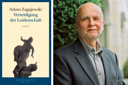   Enthusiasmus ist alles | Adam Zagajewskis »Verteidigung der Leidenschaft« ist eine Hommage an die Poesie und die chaotische Lektüre  