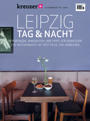   Leipzig Tag & Nacht | Editorial zum neuen Gastroführer  