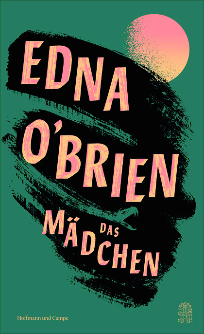 Edna O’Brien: Das Mädchen