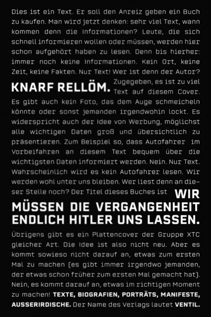 Knarf Rellöm: Wir müssen die Vergangenheit endlich Hitler uns lassen