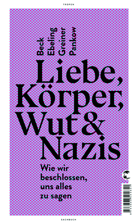 Jennifer Beck et al.: Liebe, Körper, Wut & Nazis